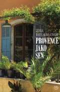 Argo Provence jako sen