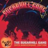 Sugarhill Gang Sugarhill Gang - 30th Anniversary Edition