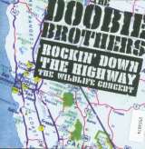 Doobie Brothers Rockin' Down The Highway