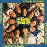 Kelly Family Honest Workers