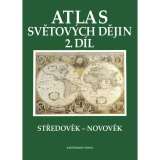 Kartografie Praha Atlas svtovch djin - 2. dl / Stedovk  Novovk