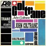 Coltrane John Trane: Atlantic Collection