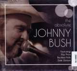 Bush Johnny Absolute Johnny Bush