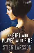 Larsson Stieg The Girl Who Played with Fire