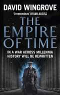 Wingrove David The Empire of Time