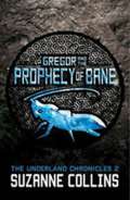 Scholastic Gregor and the Prophecy of Bane