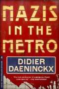 Daeninckx Didier Nazis in the Metro