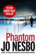 Nesbo Jo Phantom : A Harry Hole Thriller