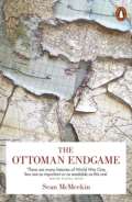 Penguin Books The Ottoman Endgame