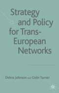 Johnson Debra Strategy and Policy for Trans-European Networks