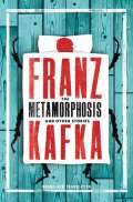 Kafka Franz The Metamorphosis and Other Stories