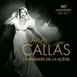 Callas Maria La Passion De La Scene