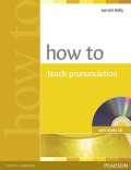 PEARSON Longman How to Teach Pronuncation Book & Audio CD