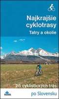 Marco Polo Najkrajie cyklotrasy - Tatry a okolie