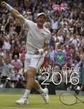Newman Paul Wimbledon 2016 : The Official Story of the Championships