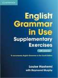 Cambridge University Press English Grammar in Use Supplementary Exercises 3rd edition: with Answers