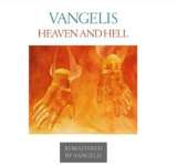 Vangelis Heaven And Hell (Remastered)