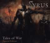 Syrus Tales Of War (Special Edition Digipack)