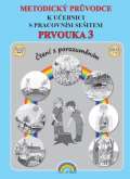 Nov kola - DUHA s.r.o. Prvouka 3 - Metodick prvodce k uebnici s pracovnm seitem (ten s porozumnm)