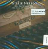Nelson Willie You Don't Know Me: