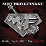 Mother's Finest Goody 2 Shoes & The Filthy Beasts