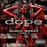 Dope Blood Money Pt.1 Ltd. (LP+CD)