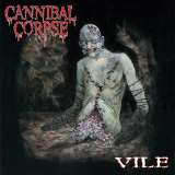 Cannibal Corpse Vile