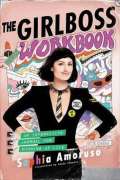Penguin Books The Girlboss Workbook : An Interactive Journal for Winning at Life