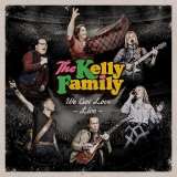 Kelly Family We Got Love - Live