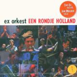 Ex Orkest Rondje Holland