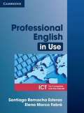 Cambridge University Press Professional English in Use ICT Students Book