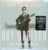 Orbison Roy A Love So Beautiful: Roy Orbison & The Royal Philharmonic Orchestra 