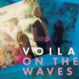 Voila On The Waves