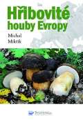 Mikk Michal Hibovit houby Evropy