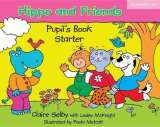 Cambridge University Press Hippo and Friends Starter Pupils Book