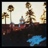 Eagles Hotel California (40th Anniversary Expanded Edition)