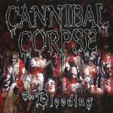 Cannibal Corpse Bleeding