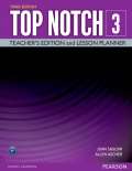 Ascher Allen Top Notch 3 Teachers Edition and Lesson Planner