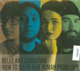 Belle & Sebastian How To Solve Our Human Problems (Parts 1-3)