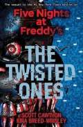 Scholastic Five Nights at Freddys: The Twisted Ones