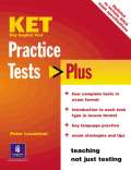 PEARSON Longman KET Practice Tests Plus Students Book New Edition