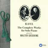 Gieseking Walter Ravel - Complete Works For Solo Piano