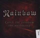 Rainbow Catch The Rainbow: The Anthology
