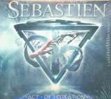 Sebastien Act Of Creation (Digipak)