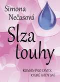 Nae vojsko Slza touhy