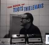 Thielemans Toots Soul Of Toots Thielemans
