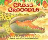Hachette African Animal Tales: Cross Crocodile