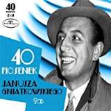 Warner Music 40 Piosenek Janusza Gniatkowskiego