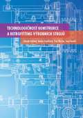 Vutium Technologinost konstrukce a retrofitting vrobnch stroj
