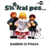 Multisonic Bambini di Praga - Skákal pes - CD